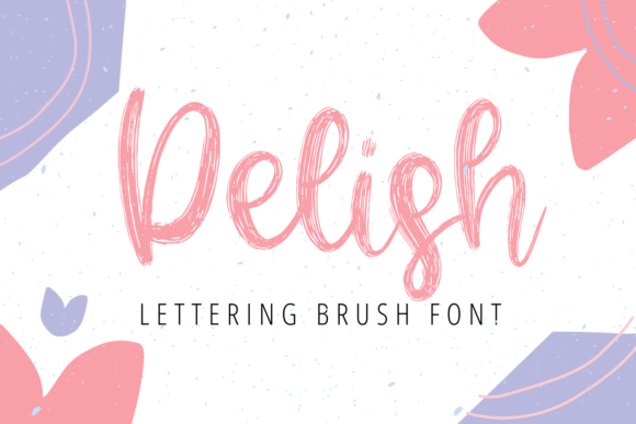 Delish: A Handwritten Font That Adds Personality to Digital Design