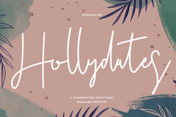 Hollydates: A Stylish Script Font for Marketers