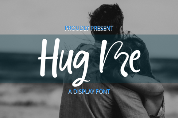Hug Me: A Handwritten Font That Elevates Campaign Visuals