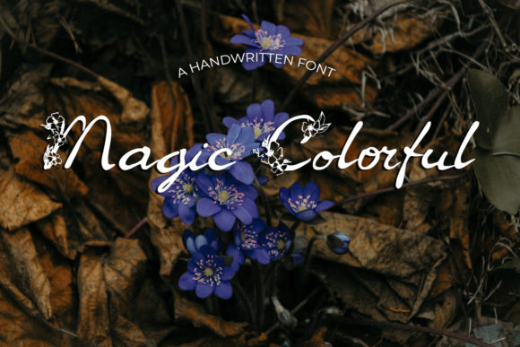 Magic Colorful: A Delicate Handwritten Font for Modern Branding